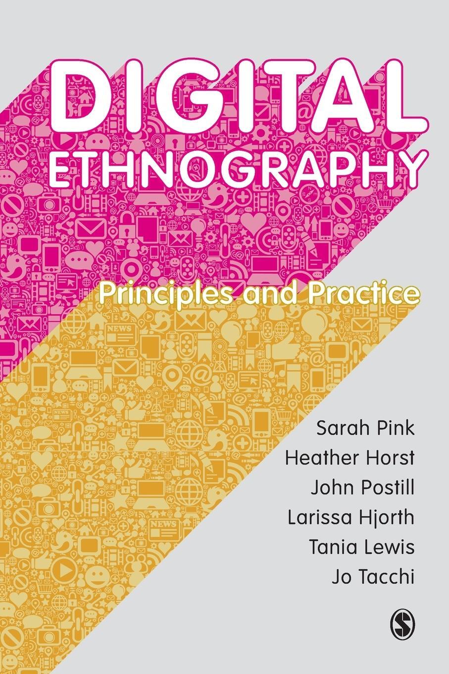 Cover: 9781473902381 | Digital Ethnography | Principles and Practice | Sarah Pink (u. a.)