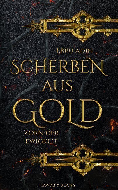 Cover: 9783947288564 | Scherben aus Gold - Zorn der Ewigkeit | Ebru Adin | Taschenbuch | 2019