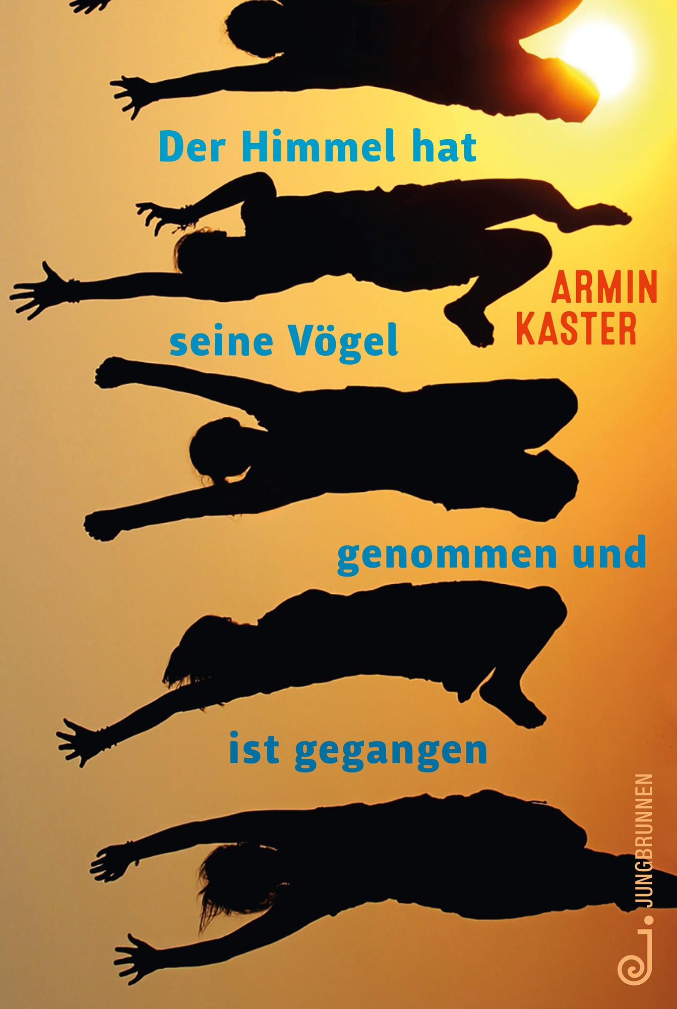 Cover: 9783702659424 | Der Himmel hat seine Vögel genommen und ist gegangen | Armin Kaster