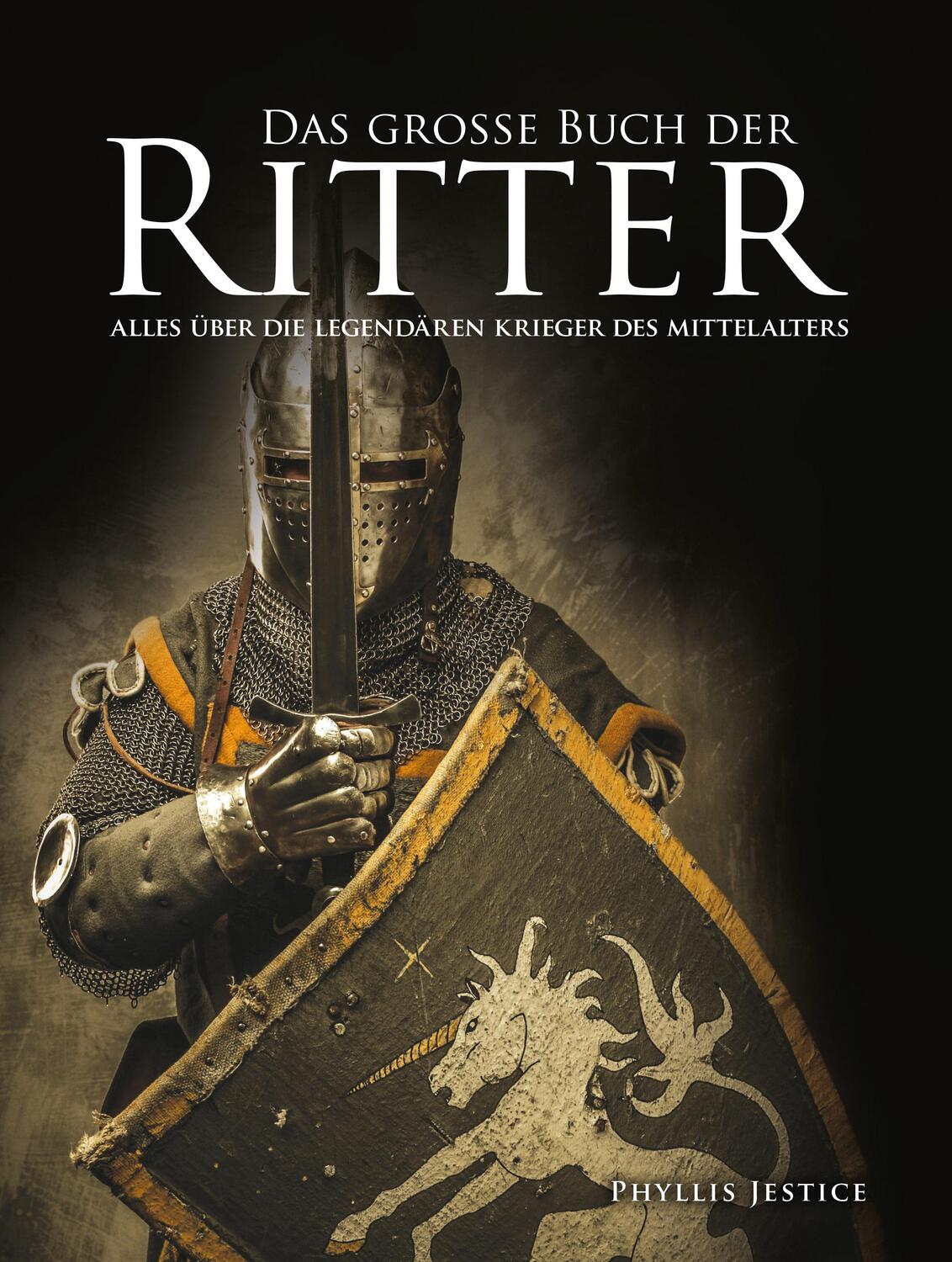 Cover: 9783938711972 | Das große Buch der Ritter | Phyllis Jestice | Buch | Deutsch | 2020