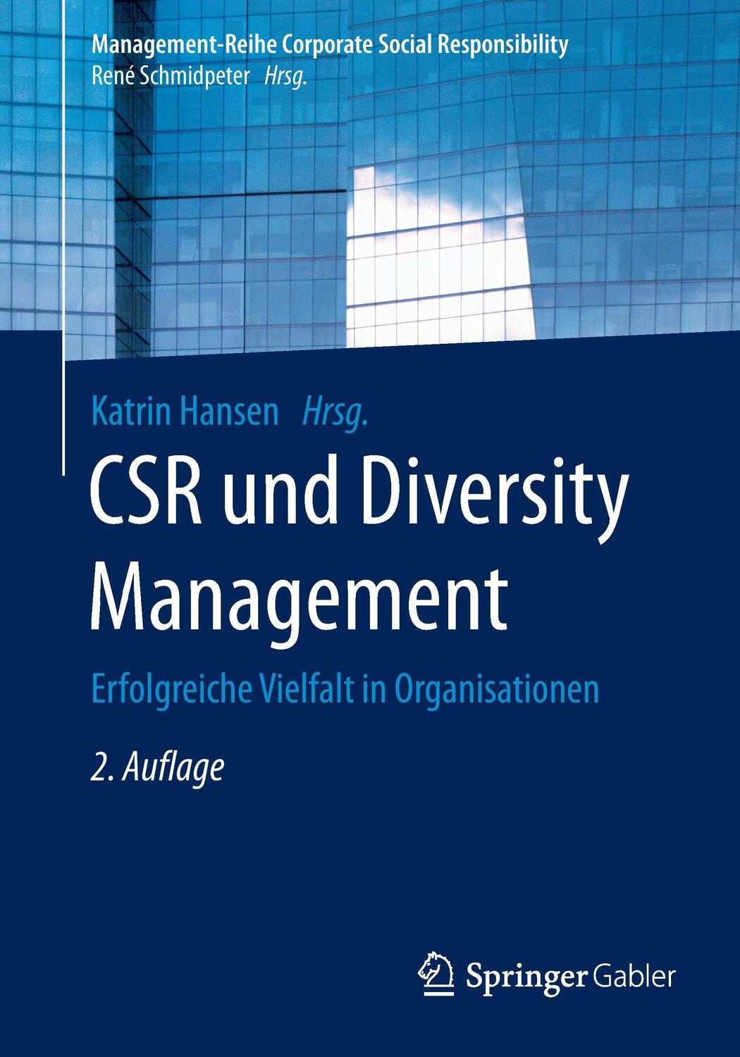 Cover: 9783662540862 | CSR und Diversity Management | Erfolgreiche Vielfalt in Organisationen