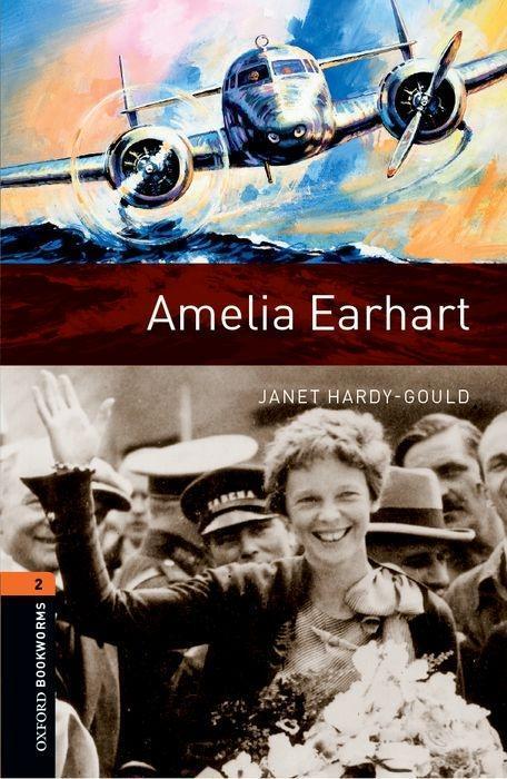Cover: 9780194237956 | Hardy-Gould, J: Oxford Bookworms Library: Level 2:: Amelia E | 2014