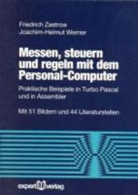 Cover: 9783816910169 | Messen, steuern und regeln mit dem Personal Computer | Zastrow | Buch