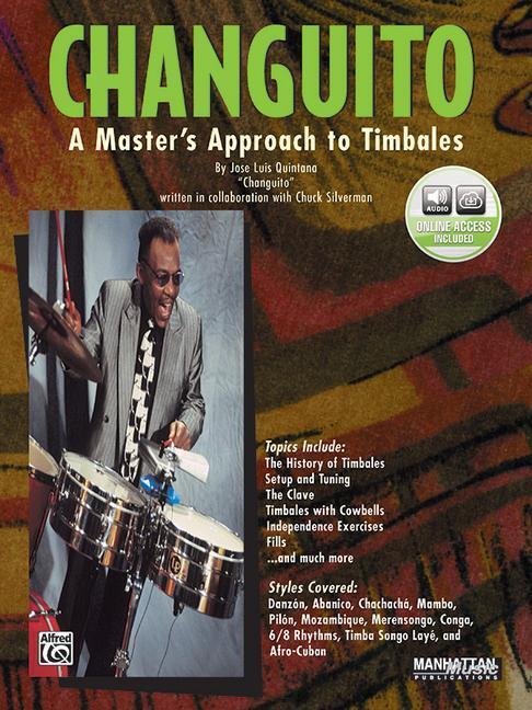 Cover: 9780769214351 | Changuito: A Master's Approach to Timbales, Book & Online Audio...
