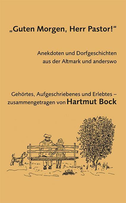 Cover: 9783862892112 | "Guten Morgen, Herr Pastor!" | Hartmut Bock | Taschenbuch | Deutsch