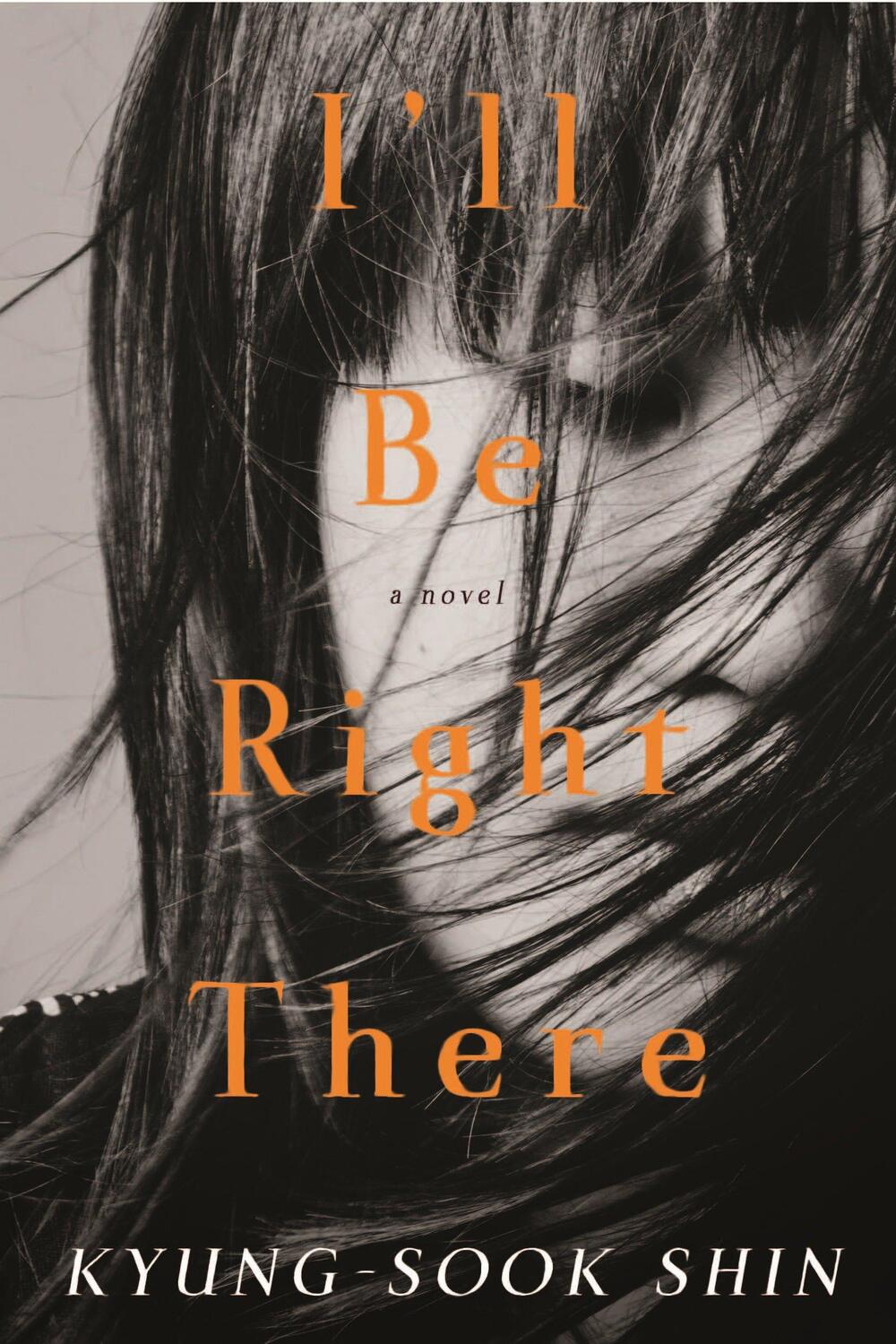 Cover: 9781590516737 | I'll Be Right There | Kyung-Sook Shin | Taschenbuch | Englisch | 2014