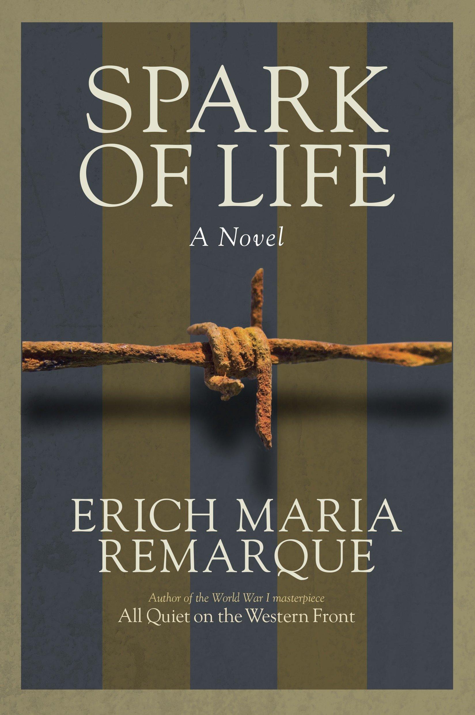 Cover: 9780449912515 | Spark of Life | A Novel | Erich Maria Remarque | Taschenbuch | 1998