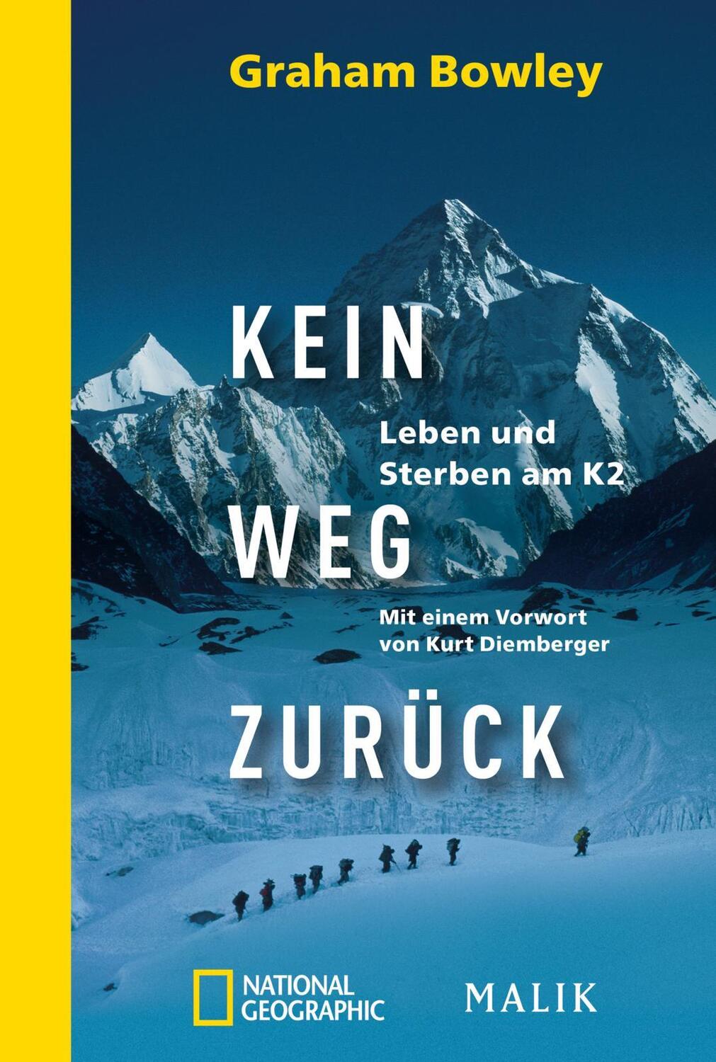 Cover: 9783492404631 | Kein Weg zurück | Leben und Sterben am K2 | Graham Bowley | Buch