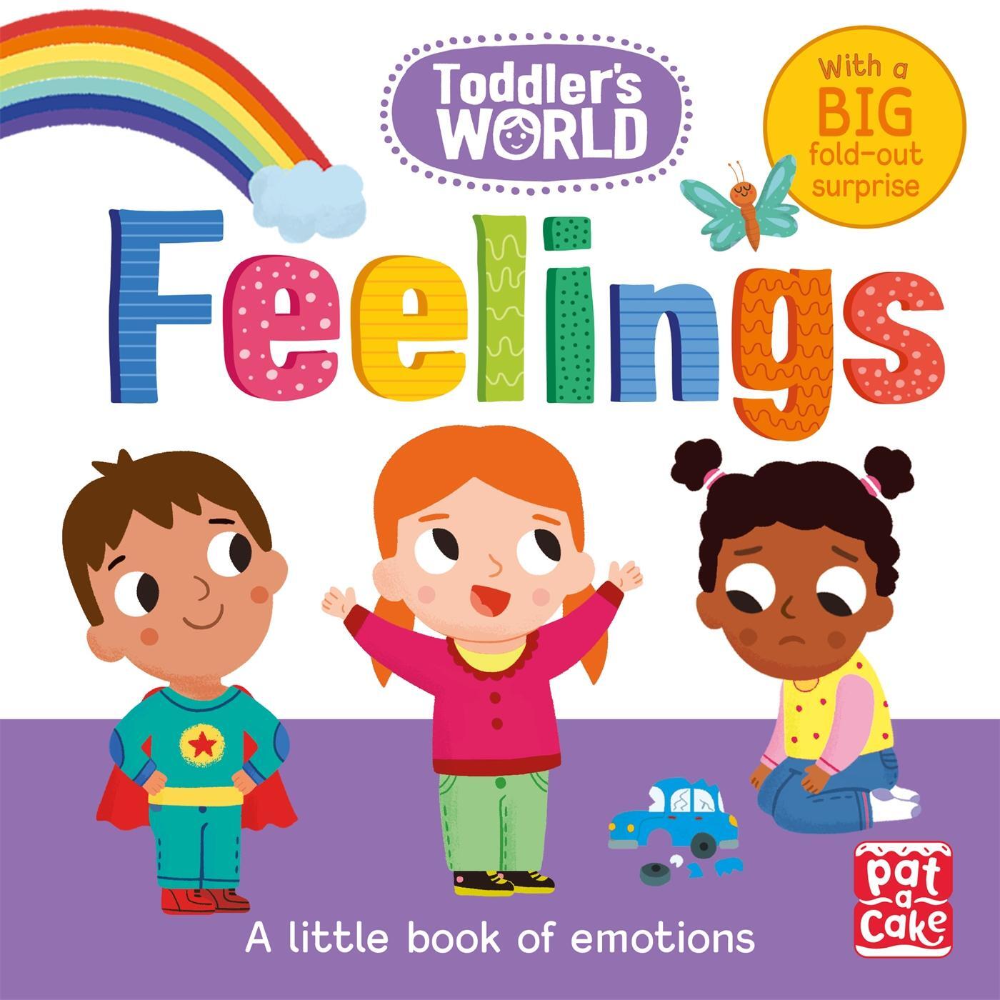 Cover: 9781526382559 | Toddler's World: Feelings | Pat-A-Cake | Buch | Papp-Bilderbuch | 2020