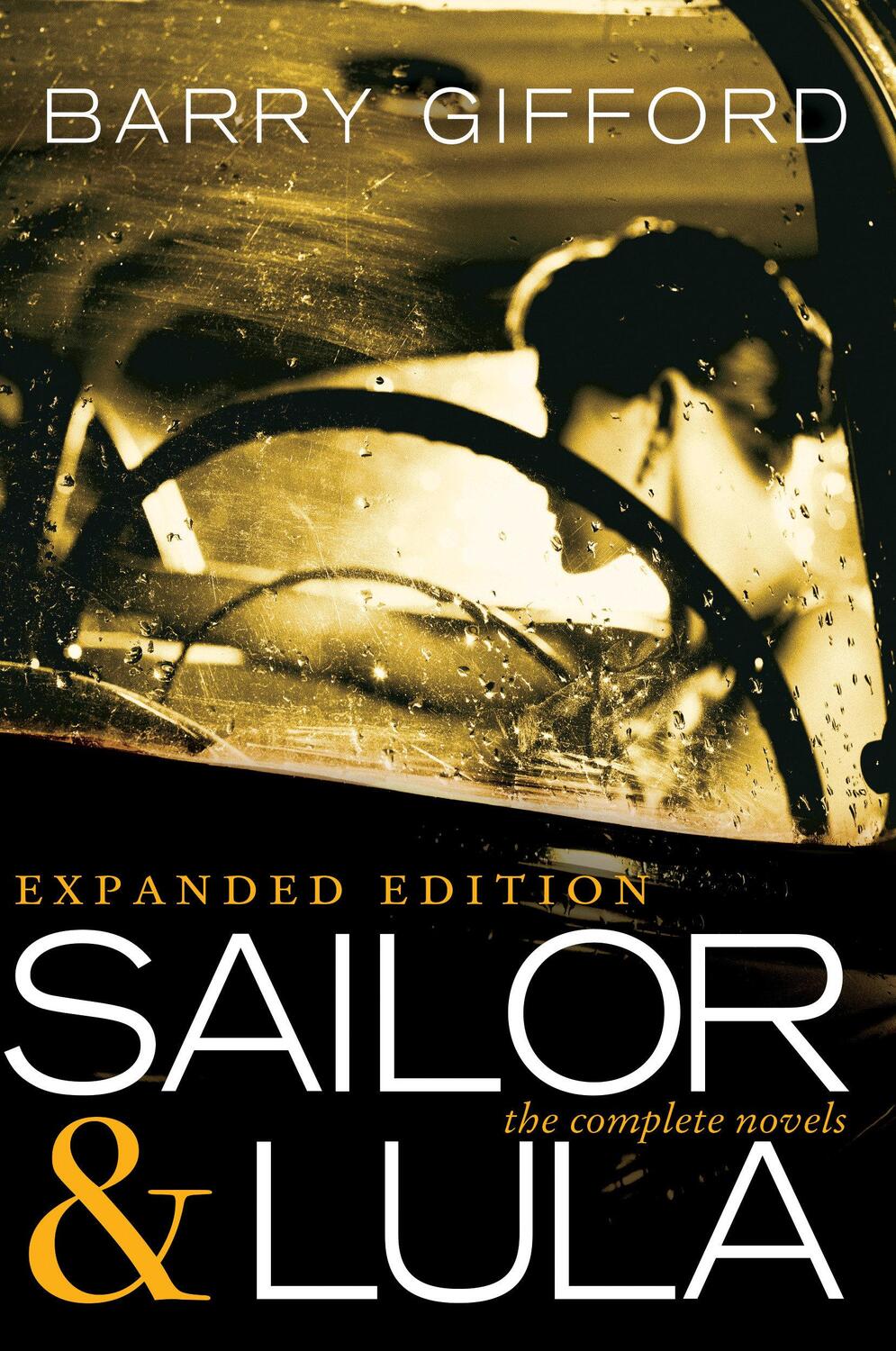 Cover: 9781609809164 | Sailor & Lula Expanded Edition | The Complete Novels | Barry Gifford