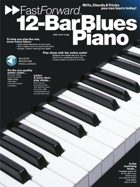 Cover: 9780711945210 | Fast Forward: 12-Bar Blues Piano | Jack Long | Songbuch (Klavier)