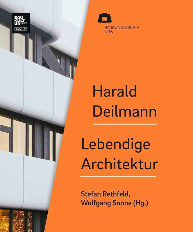 Cover: 9783862068456 | Harald Deilmann | Lebendige Architektur | Stefan Rethfeld (u. a.)