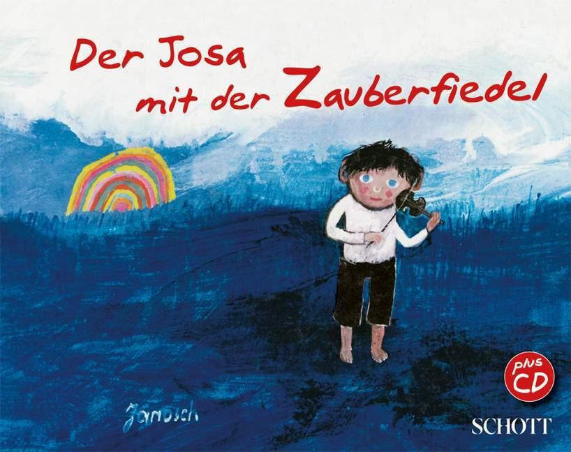 Cover: 9783795707118 | Der Josa mit der Zauberfiedel | Janosch | Buch | Deutsch | 2010