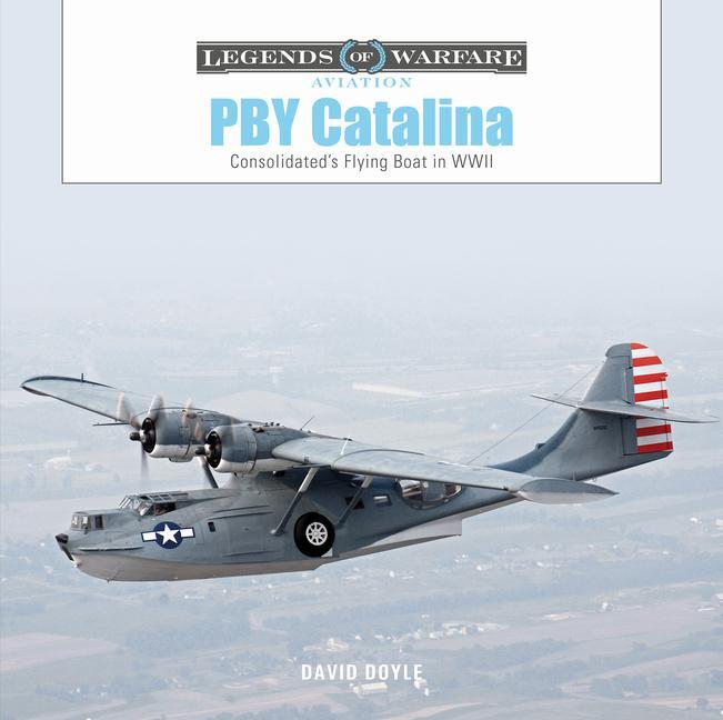 Cover: 9780764366451 | PBY Catalina | Consolidated's Flying Boat in WWII | David Doyle | Buch