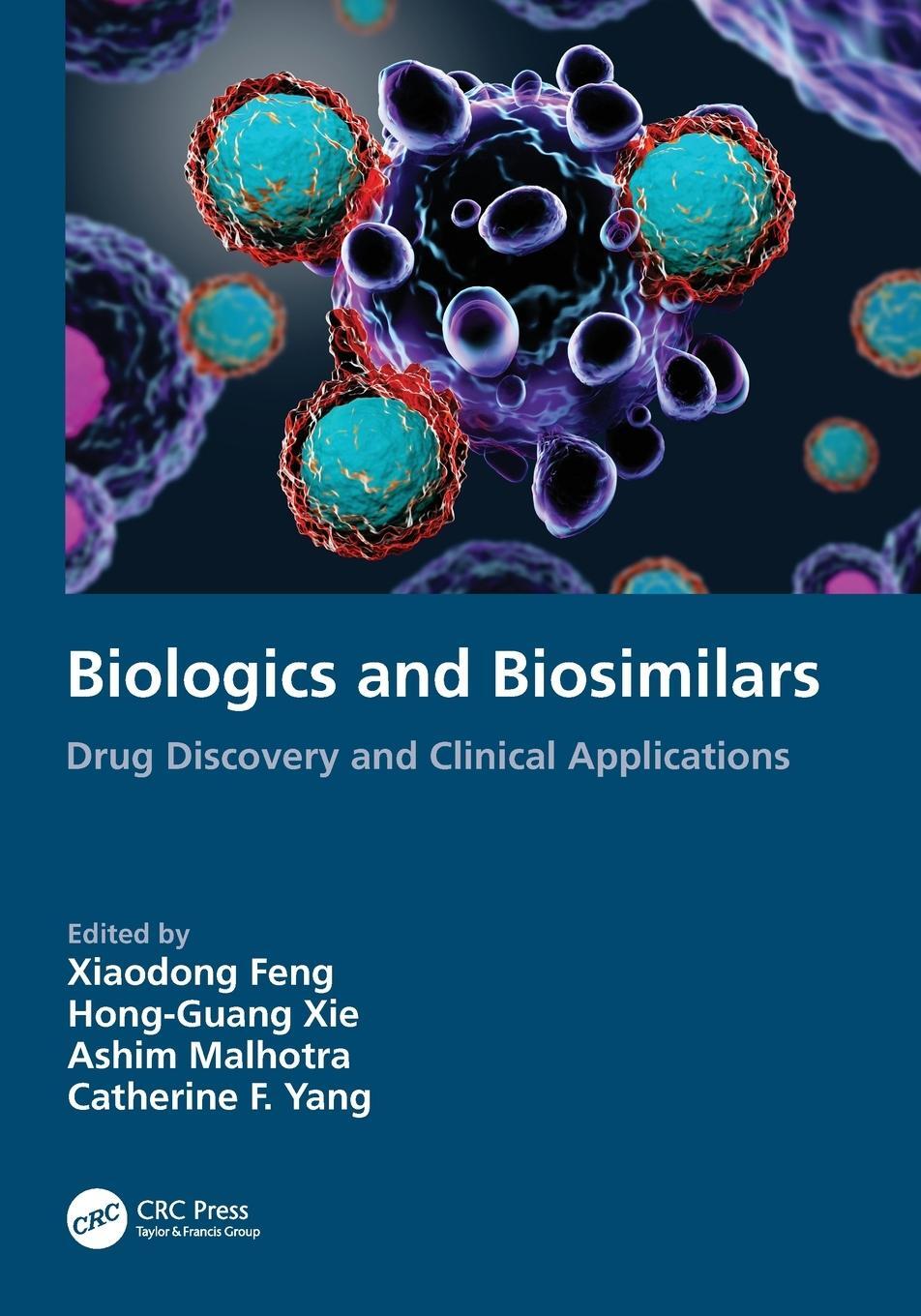 Cover: 9781032262024 | Biologics and Biosimilars | Drug Discovery and Clinical Applications