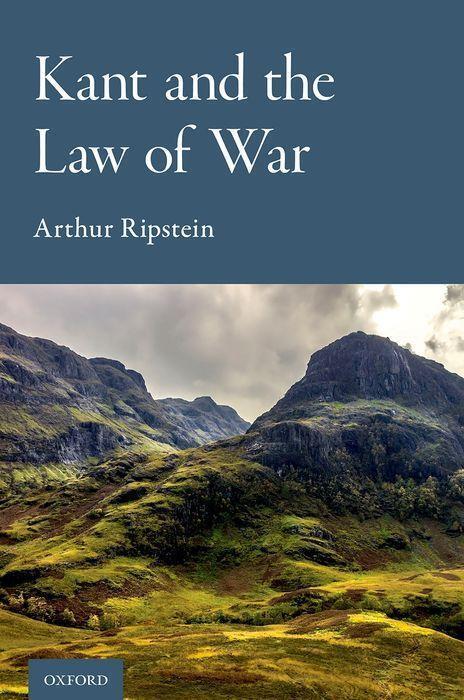 Cover: 9780197604205 | Kant and the Law of War | Arthur Ripstein | Buch | Gebunden | Englisch