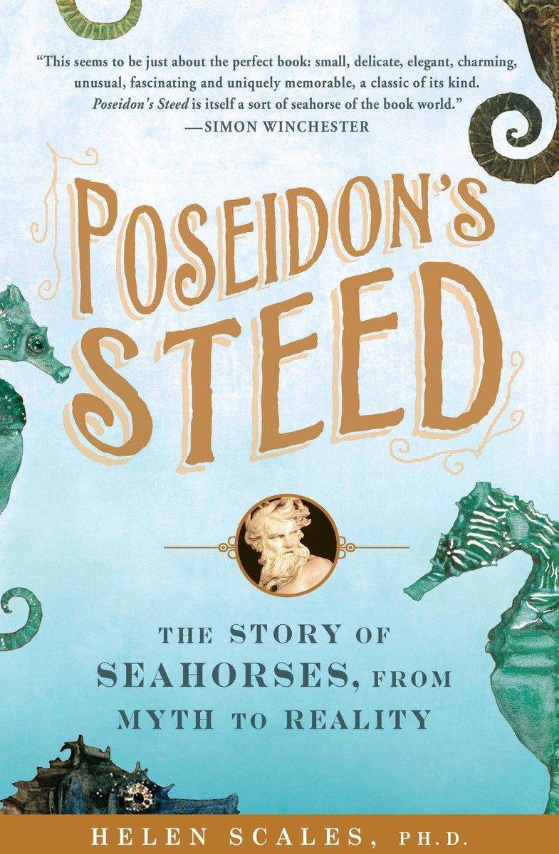 Cover: 9781592405817 | Poseidon's Steed | The Story of Seahorses, From Myth to Reality | Buch