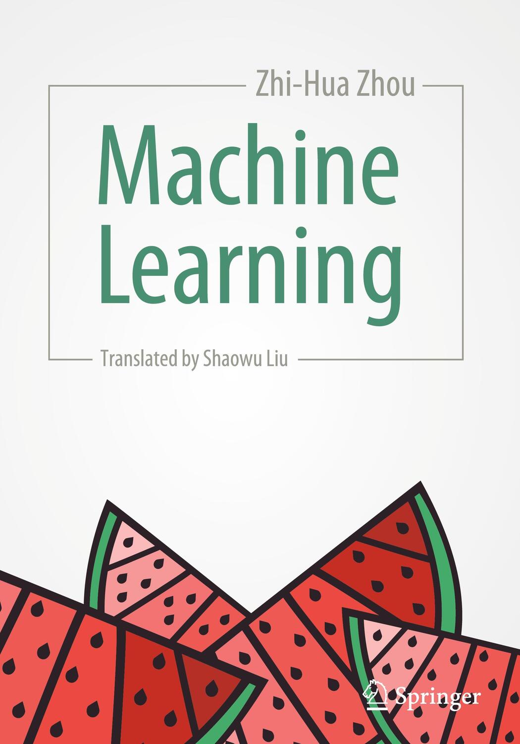 Cover: 9789811519666 | Machine Learning | Zhi-Hua Zhou | Buch | HC runder Rücken kaschiert