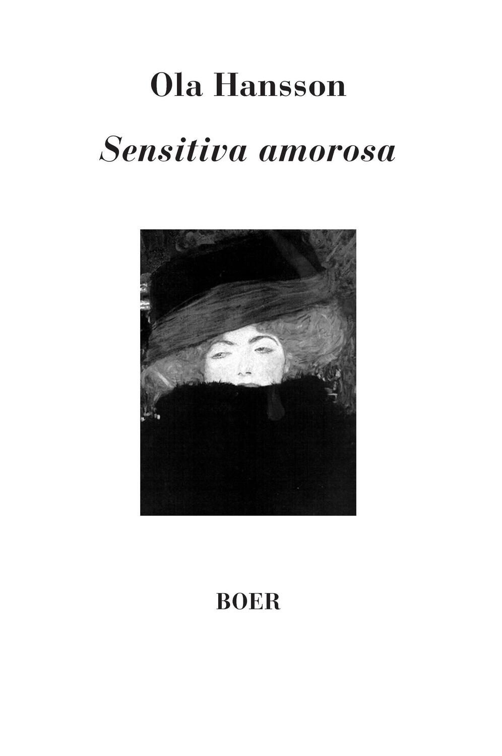 Cover: 9783924963804 | Sensitiva amorosa | Ola Hansson | Buch | Boer | EAN 9783924963804