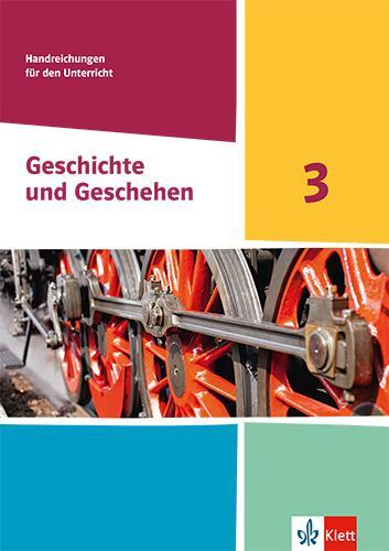Cover: 9783124431714 | Geschichte und Geschehen 3. Ausgabe Hessen, Saarland Gymnasium....