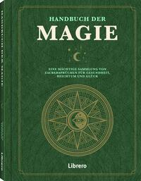 Cover: 9789463599092 | Das Handbuch der Magie | NICOLA DE PULFORD | Taschenbuch | Deutsch
