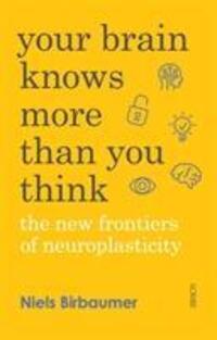 Cover: 9781911344384 | Your Brain Knows More Than You Think | Niels Birbaumer (u. a.) | Buch