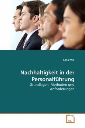 Cover: 9783639084740 | Nachhaltigkeit in der Personalführung | Karla Wilk | Taschenbuch