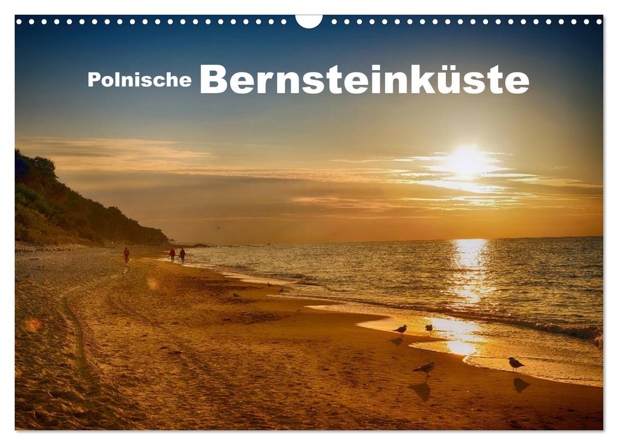 Cover: 9783435631544 | Polnische Bernsteinküste (Wandkalender 2025 DIN A3 quer), CALVENDO...