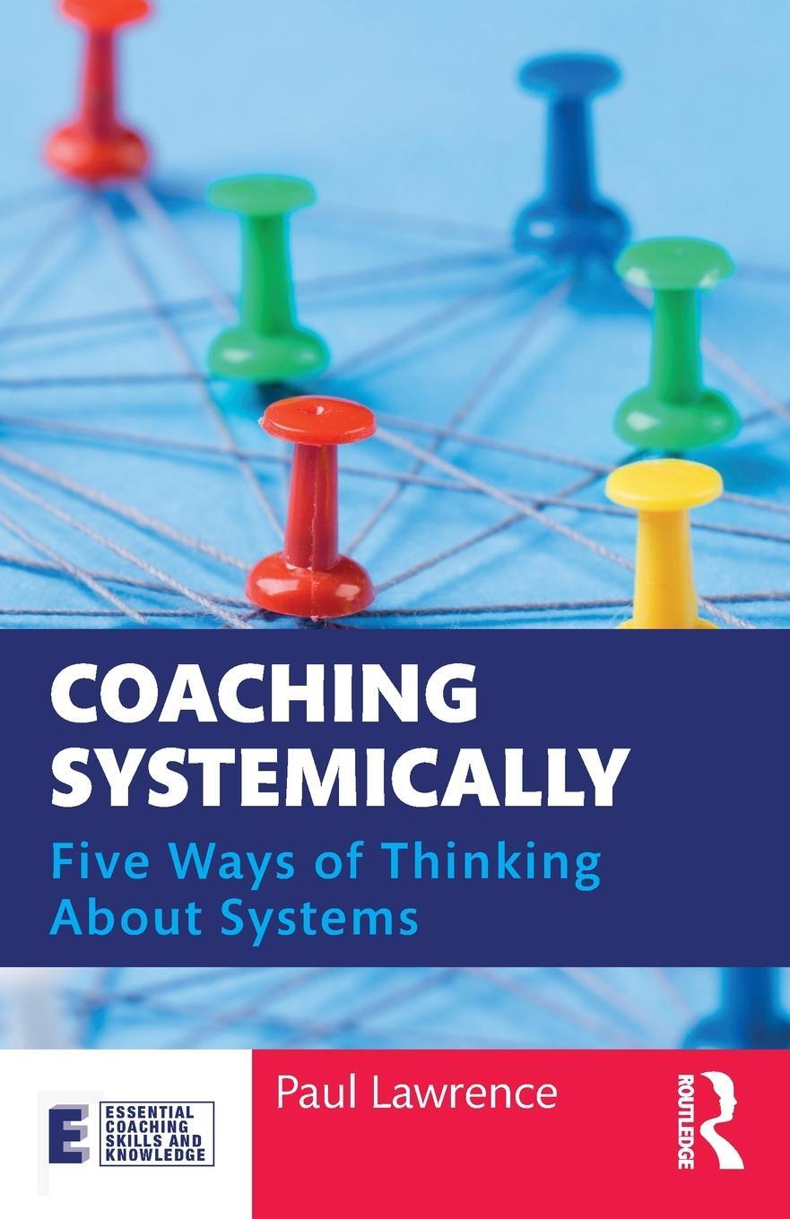 Cover: 9780367404161 | Coaching Systemically | Five Ways of Thinking About Systems | Lawrence