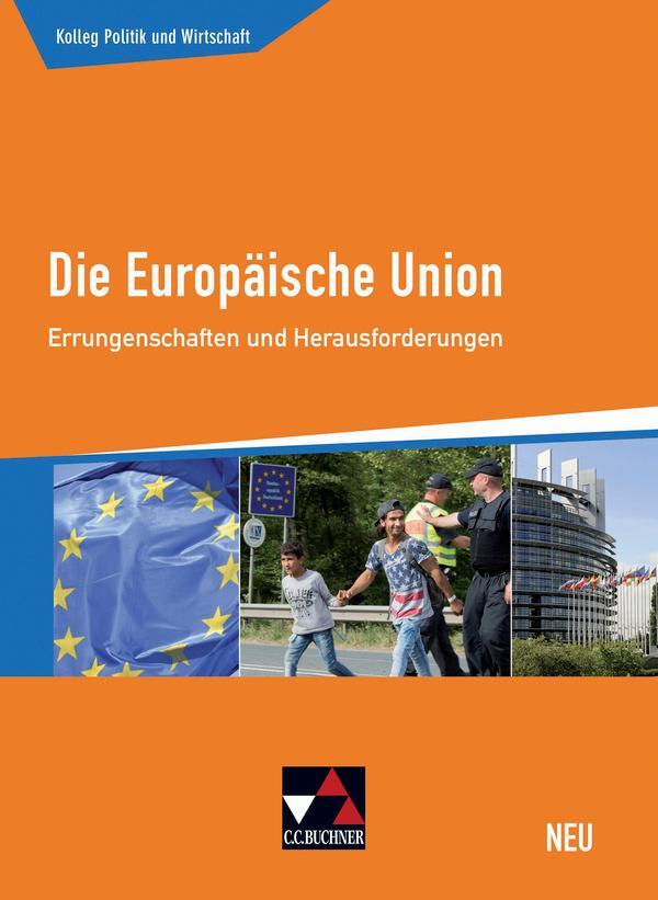 Cover: 9783661730172 | Die Europäische Union - neu | Errungenschaften und Herausforderungen
