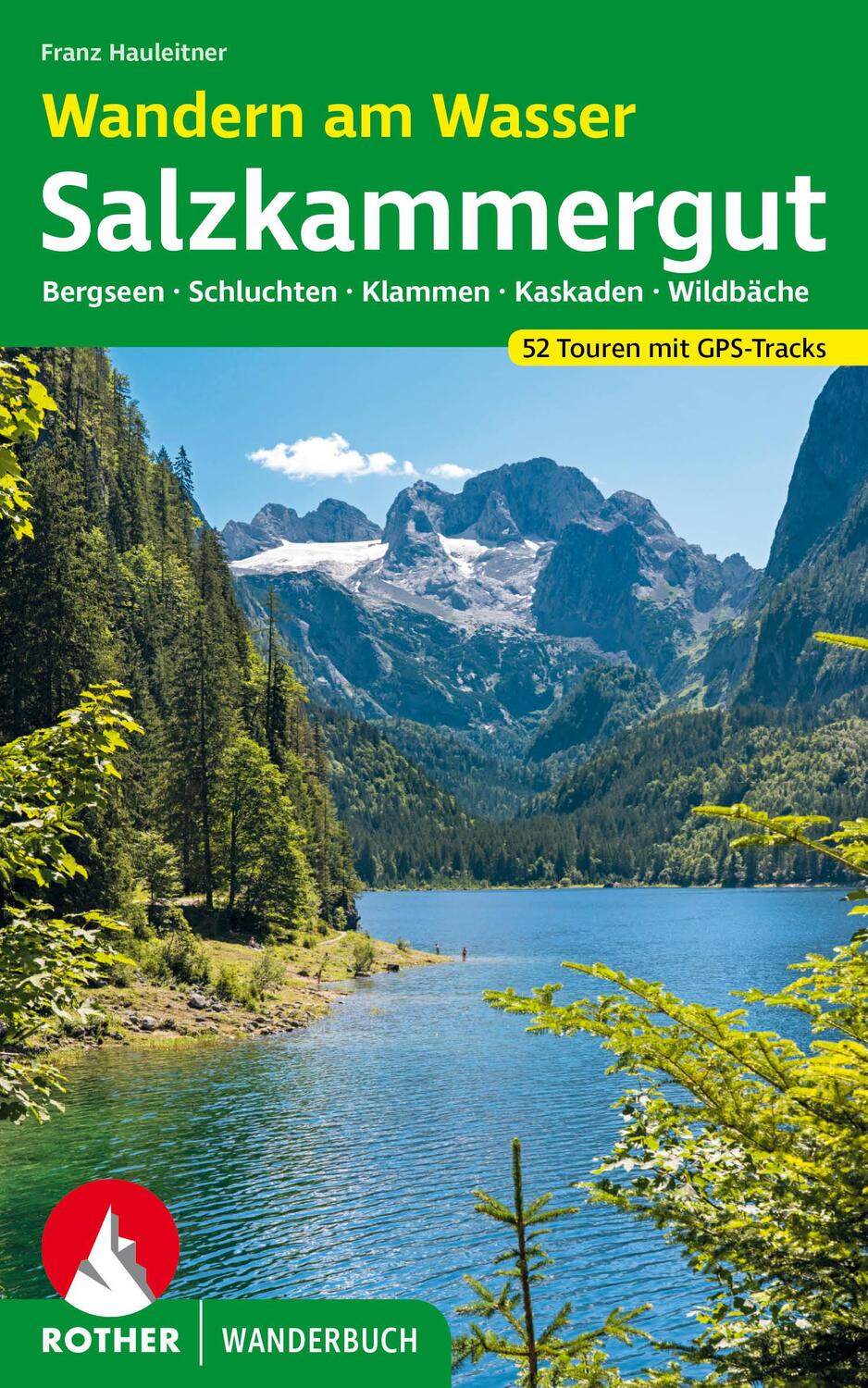 Cover: 9783763333813 | Wandern am Wasser Salzkammergut | Franz Hauleitner | Taschenbuch
