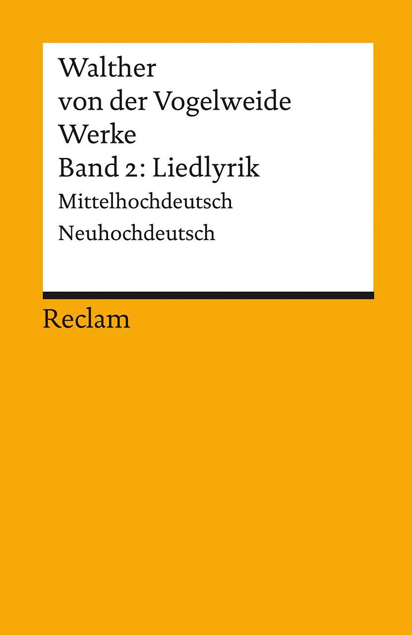 Cover: 9783150008201 | Werke 2. Liedlyrik | Walther von der Vogelweide | Taschenbuch | 1998