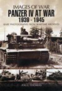 Cover: 9781848846814 | Panzer IV at War 1939-1945 (Images of War Series) | Paul Thomas | Buch