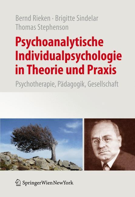 Cover: 9783709104644 | Psychoanalytische Individualpsychologie in Theorie und Praxis | Buch