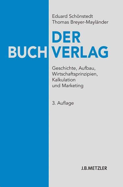 Cover: 9783476022585 | Der Buchverlag | Thomas Breyer-Mayländer (u. a.) | Taschenbuch | xvi