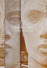 Cover: 9783862069354 | Beatrix Sassen | Aus dem Gedächtnis, Katalog zur Ausstellung | Sassen