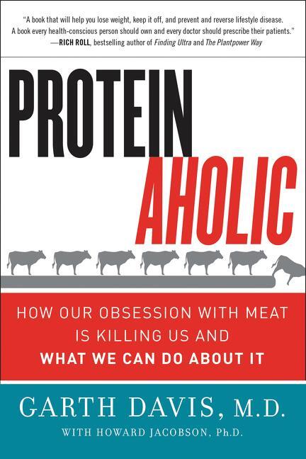 Cover: 9780062279316 | Proteinaholic | Garth, MD Davis (u. a.) | Taschenbuch | Englisch