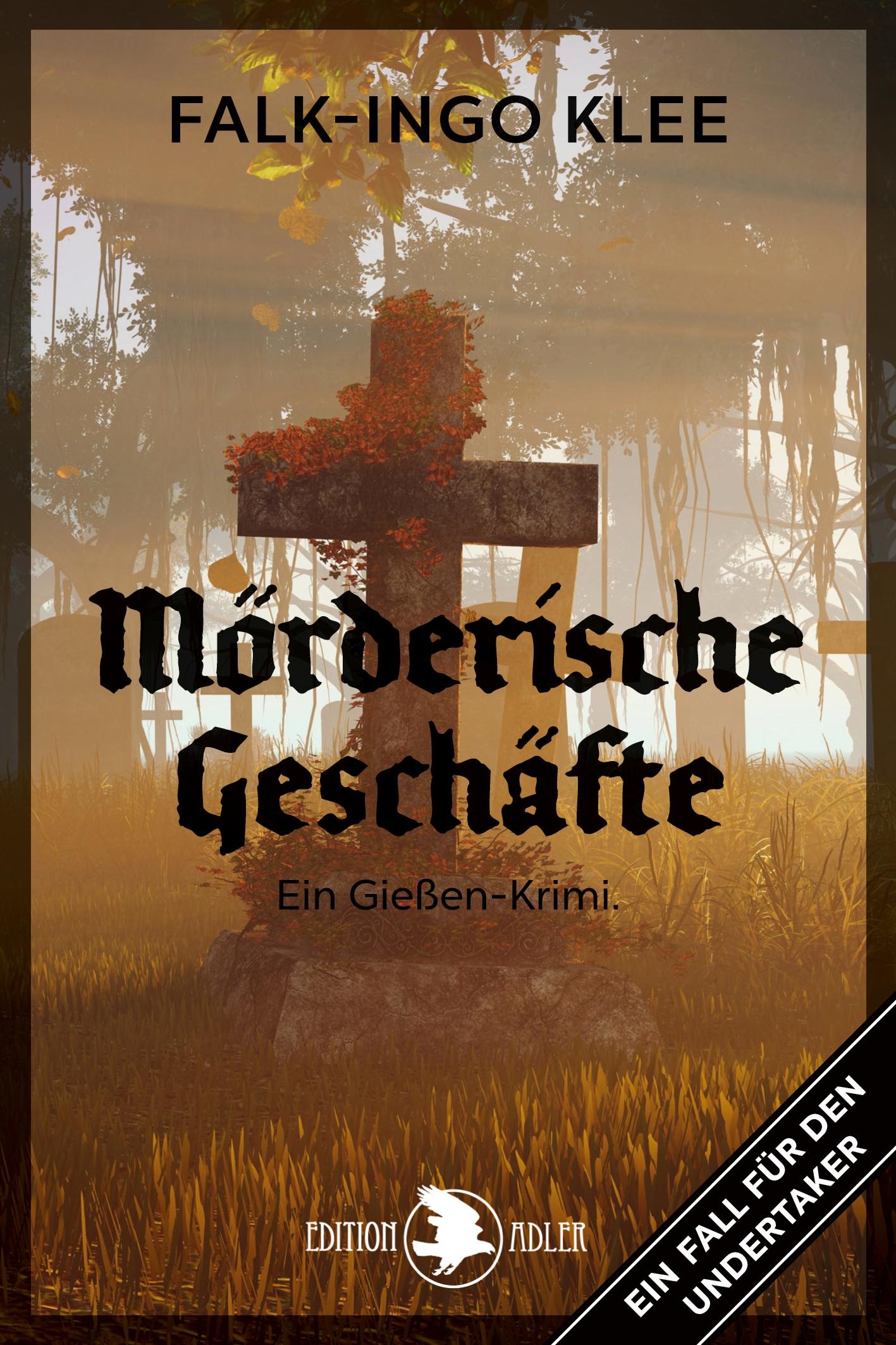 Cover: 9783863053345 | Mörderische Geschäfte | Ein Fall für den Undertaker | Falk-Ingo Klee