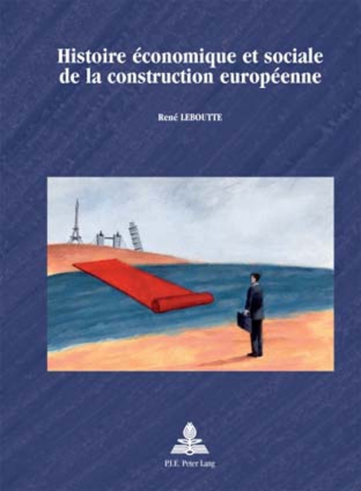 Cover: 9789052013718 | Histoire économique et sociale de la construction européenne | Buch
