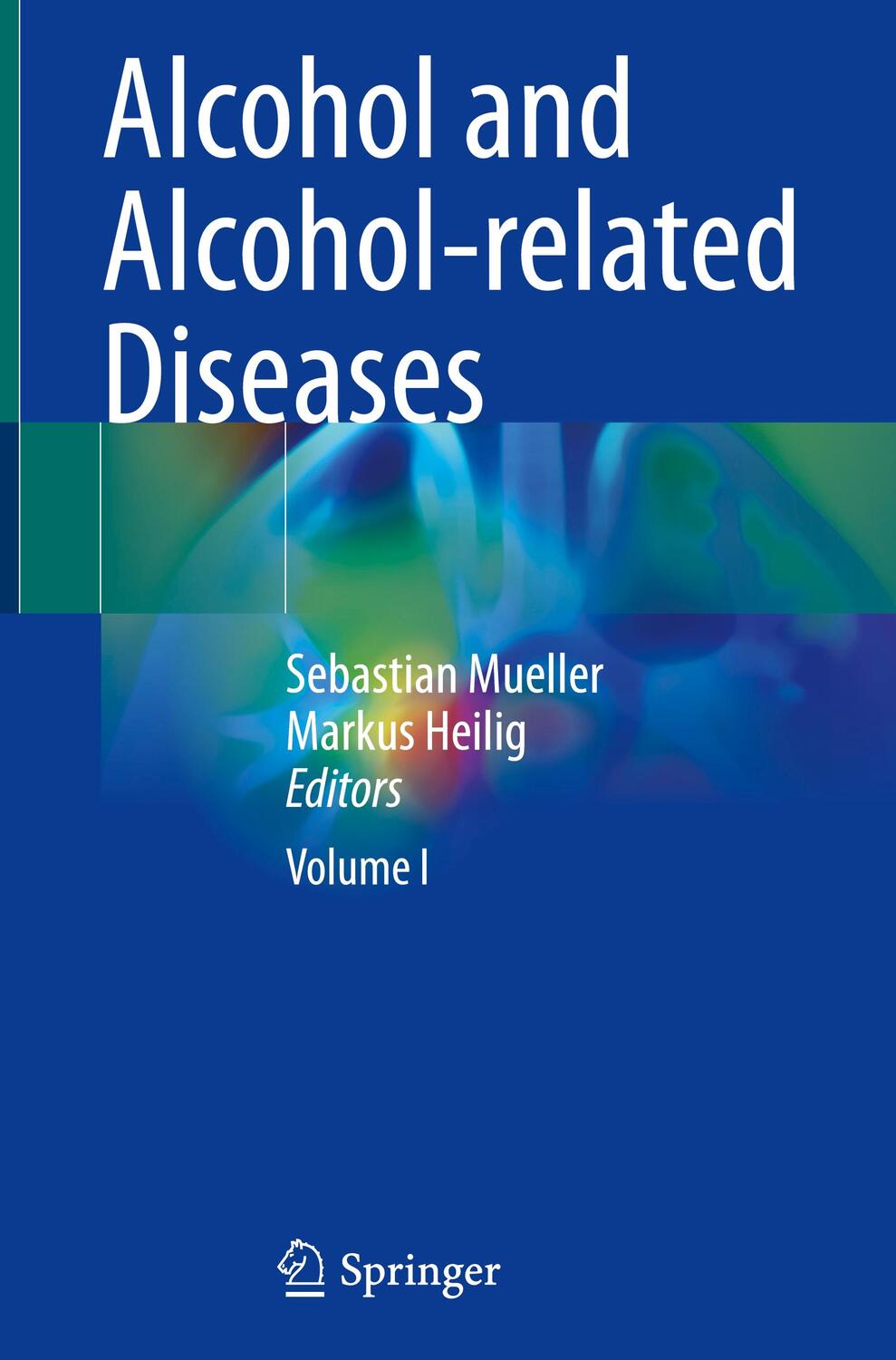 Cover: 9783031324826 | Alcohol and Alcohol-related Diseases | Markus Heilig (u. a.) | Buch