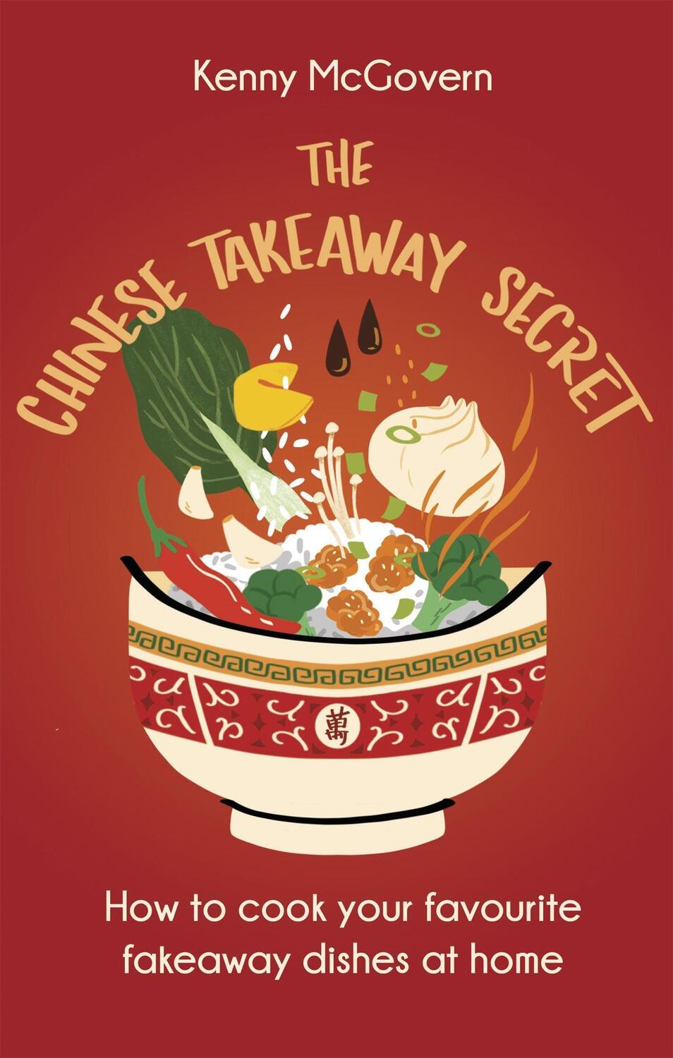 Cover: 9781472146915 | The Chinese Takeaway Secret | Kenny Mcgovern | Taschenbuch | Englisch
