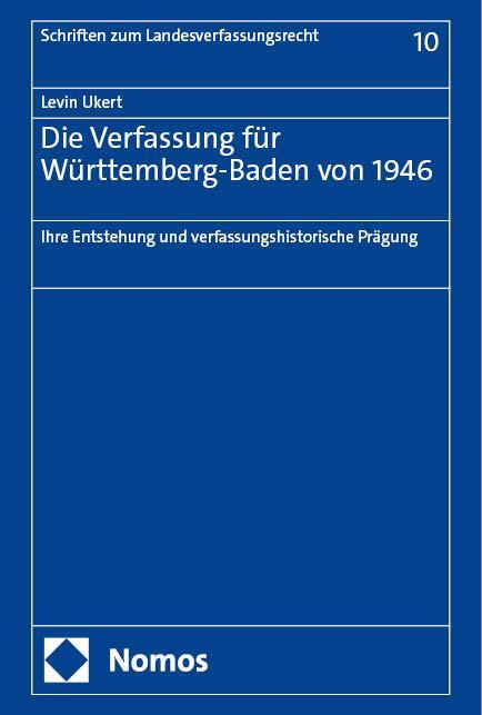 Cover: 9783756014927 | Die Verfassung für Württemberg-Baden von 1946 | Levin Ukert | Buch