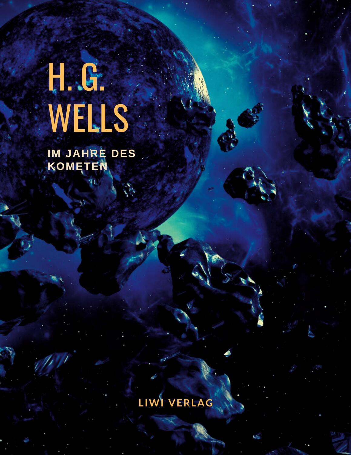 Cover: 9783965423794 | Im Jahre des Kometen | H. G. Wells | Taschenbuch | EAN 9783965423794