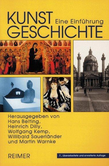 Cover: 9783496013877 | Kunstgeschichte | Eine Einführung | Hans Belting (u. a.) | Taschenbuch