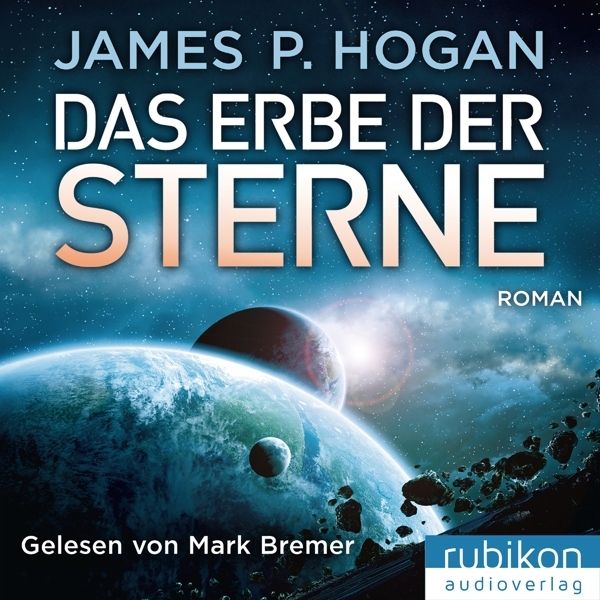 Cover: 9783945986455 | Das Erbe der Sterne | James P Hogan | MP3 | 546 Min. | Deutsch | 2017