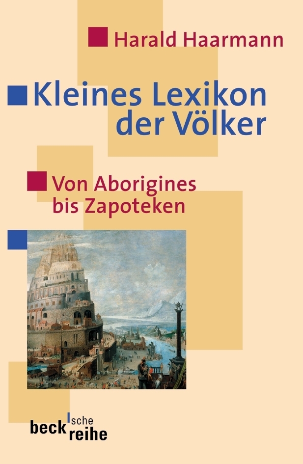 Cover: 9783406511004 | Kleines Lexikon der Völker | Harald Haarmann | Taschenbuch | 381 S.