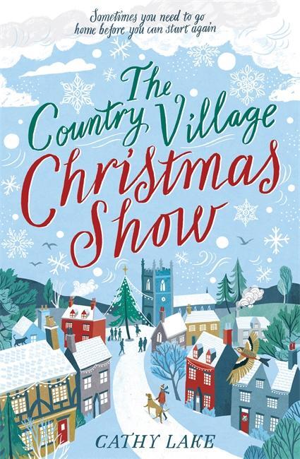 Cover: 9781838772697 | The Country Village Christmas Show | Cathy Lake | Taschenbuch | 2020