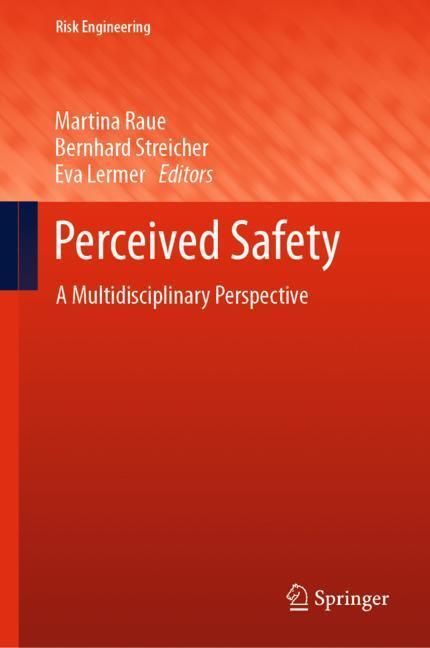 Cover: 9783030114541 | Perceived Safety | A Multidisciplinary Perspective | Raue (u. a.)