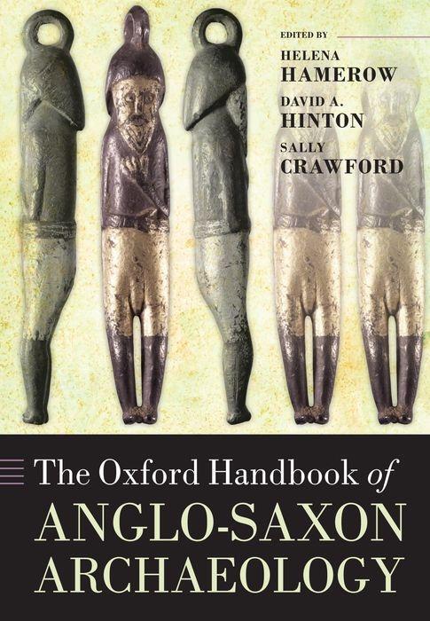 Cover: 9780198856016 | The Oxford Handbook of Anglo-Saxon Archaeology | Hamerow (u. a.)