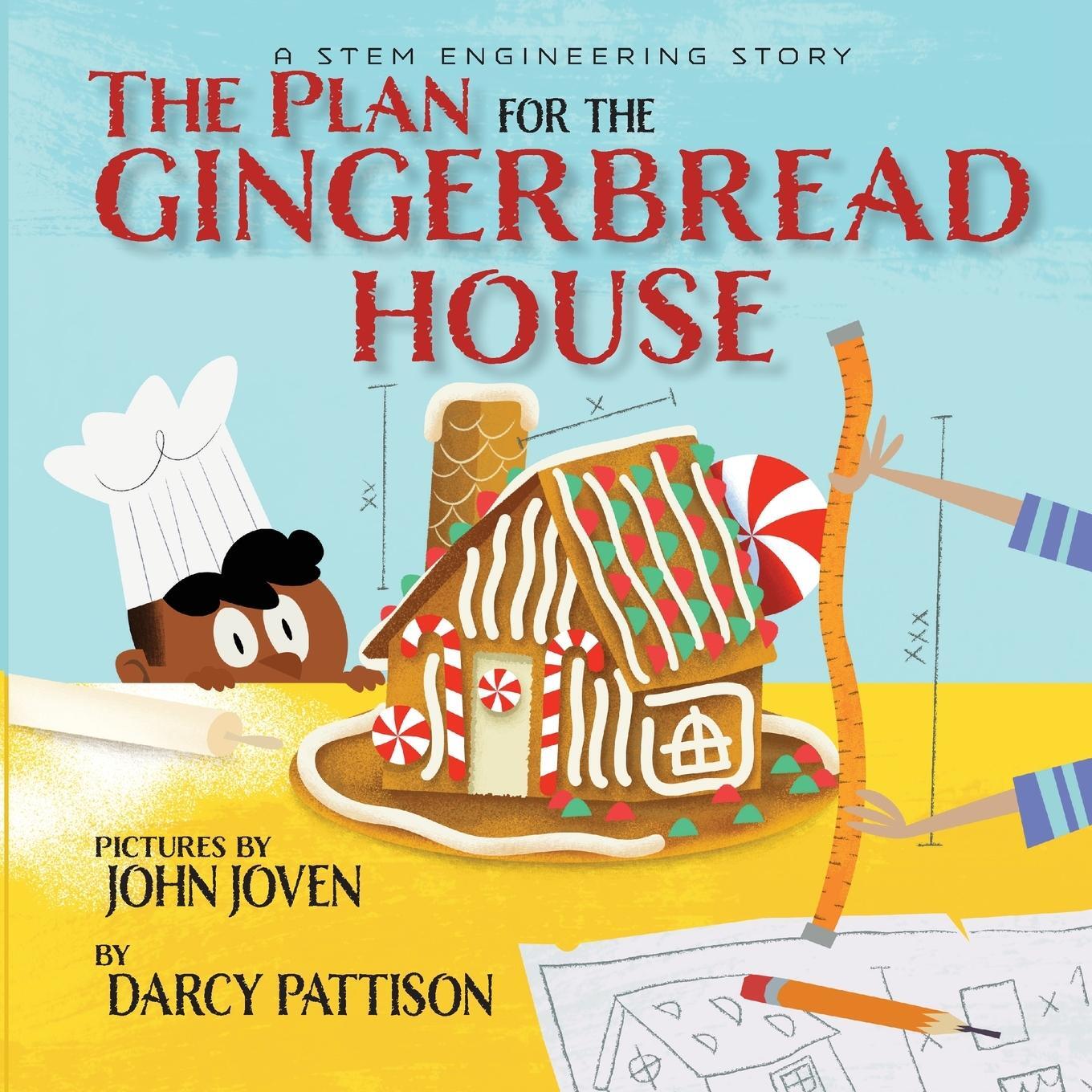Cover: 9781629441580 | The Plan for the Gingerbread House | A STEM Engineering Story | Buch